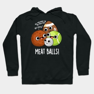 Meat Balls Funny Food Pun Hoodie